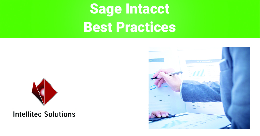 Sage Intacct Best Practices Global Consolidations Intellitec Solutions
